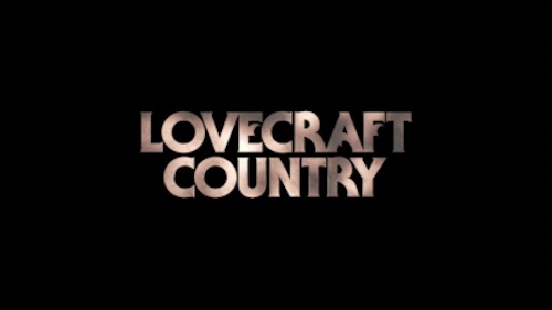 Series poster with the words Lovecraft Country on black background