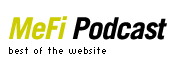 MetaFilter Podcast